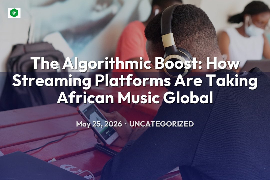 The Algorithmic Boost: How Streaming Platforms Are Taking African M… – Uncategorized | SYSTEM 14