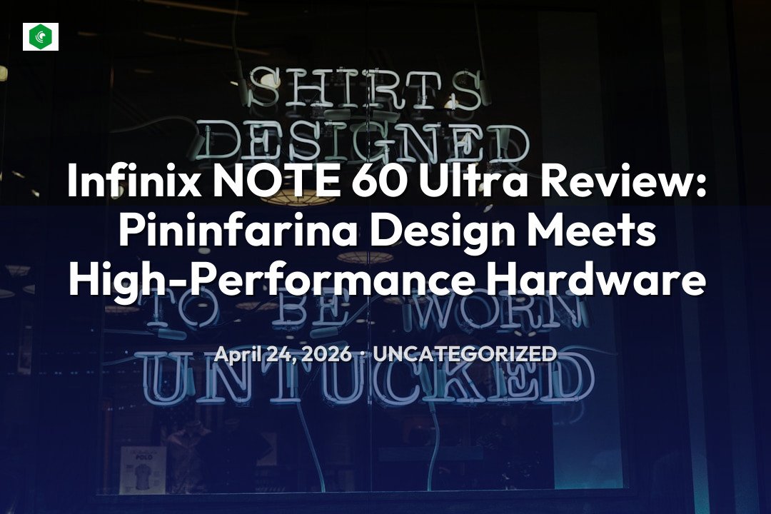 Infinix NOTE 60 Ultra Review: Pininfarina Design Meets High-Perform… – Uncategorized | SYSTEM 14