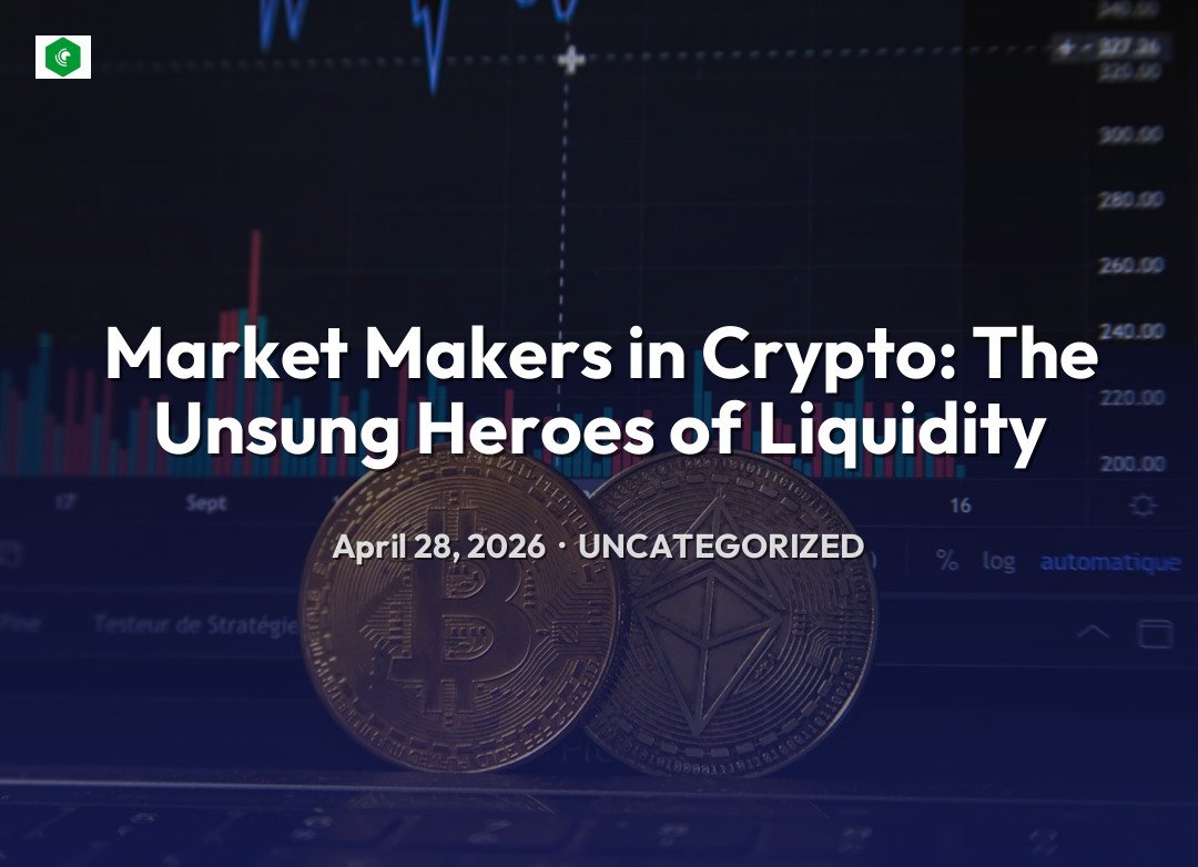Market Makers in Crypto: The Unsung Heroes of Liquidity – Uncategorized | SYSTEM 14
