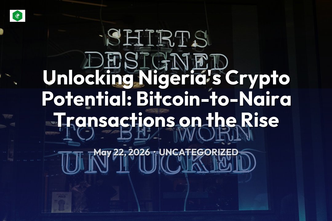 Unlocking Nigeria's Crypto Potential: Bitcoin-to-Naira Transactions… – Uncategorized | SYSTEM 14